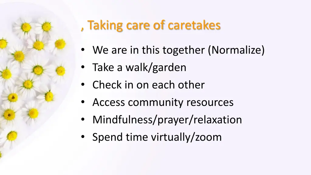 taking care of caretakes