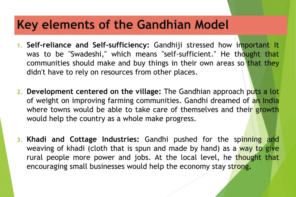 key elements of the gandhian model