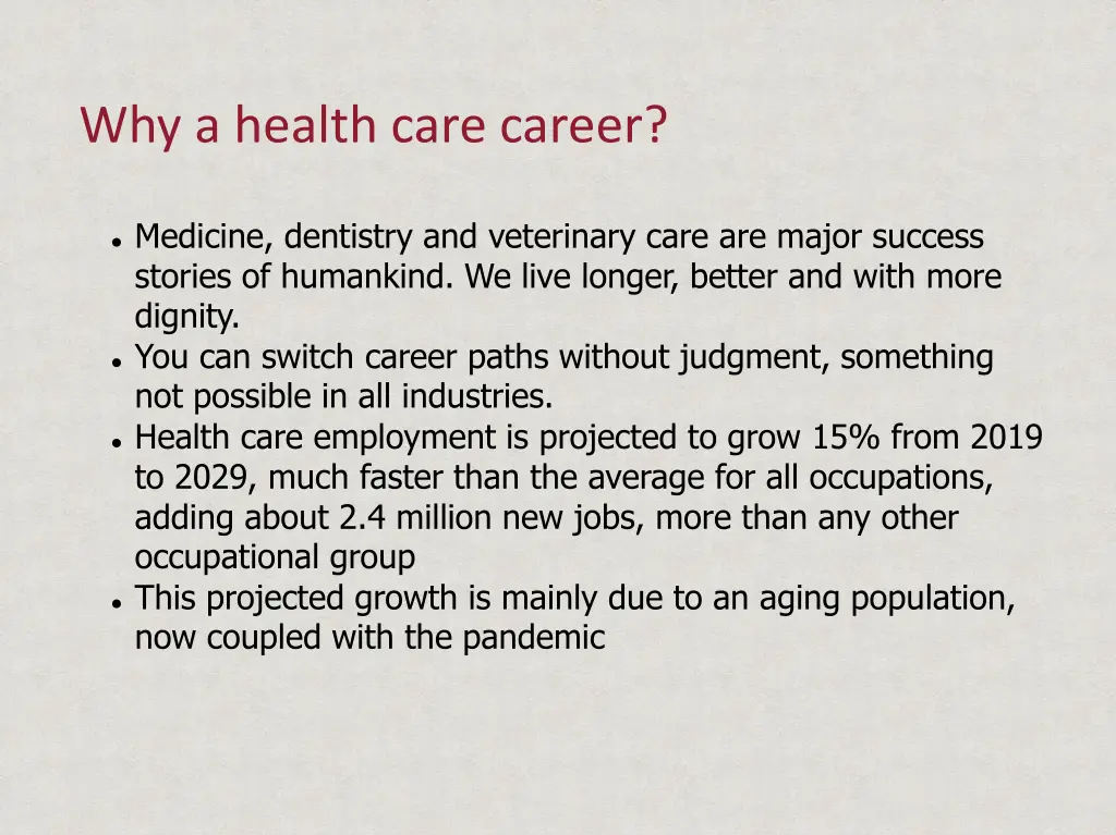 why a health care career