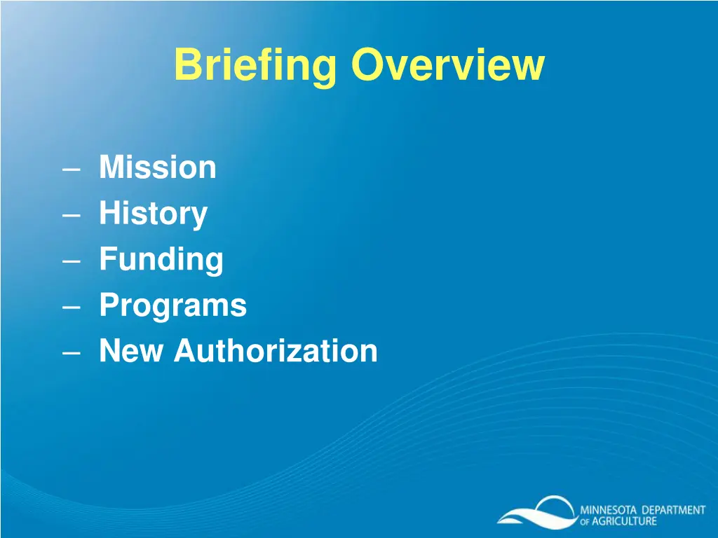 briefing overview