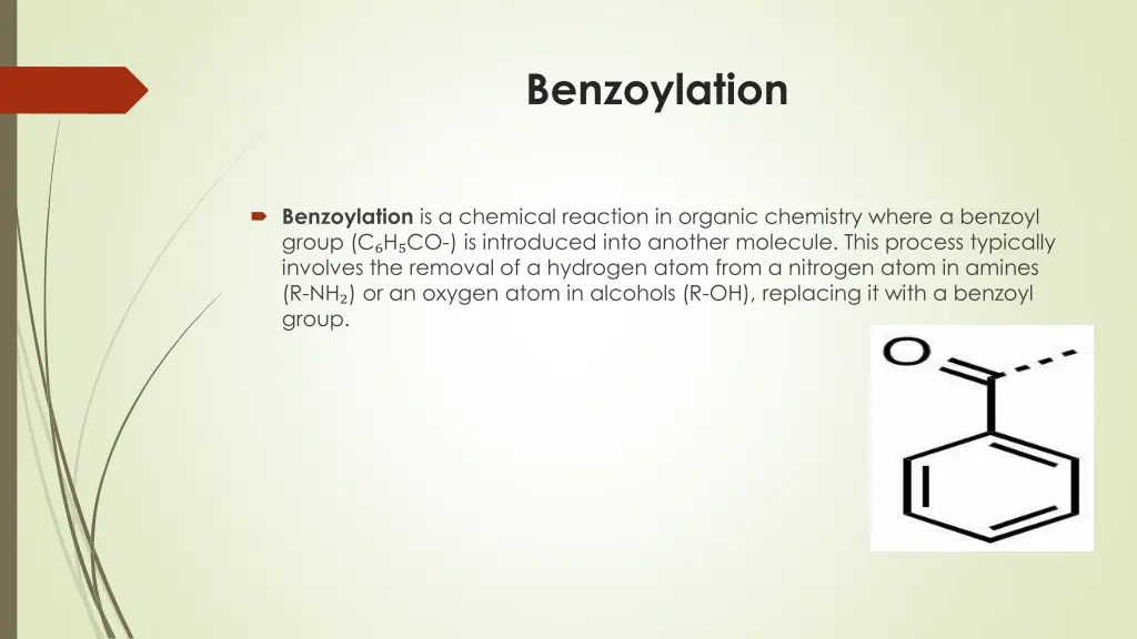 benzoylation