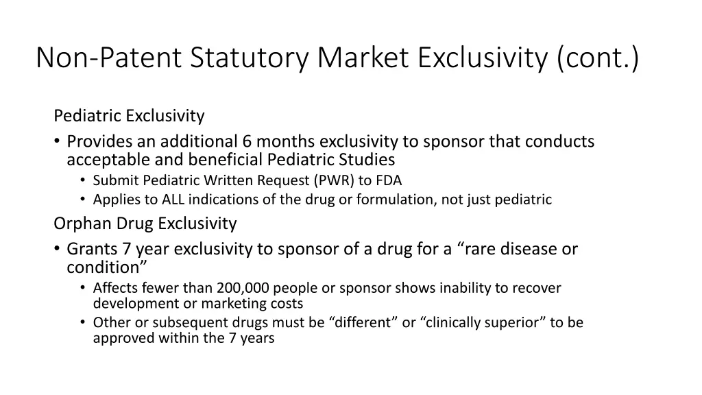non patent statutory market exclusivity cont