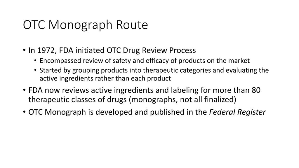 otc monograph route