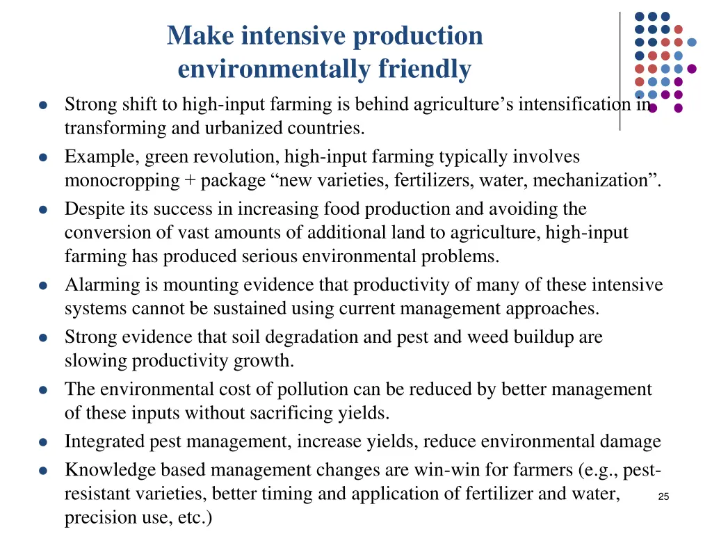 make intensive production environmentally friendly
