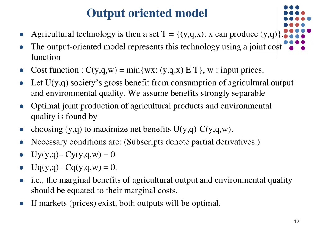 output oriented model
