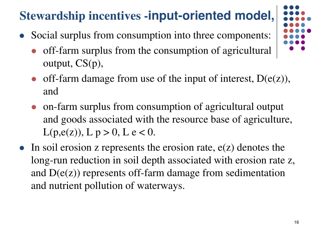stewardship incentives input oriented model