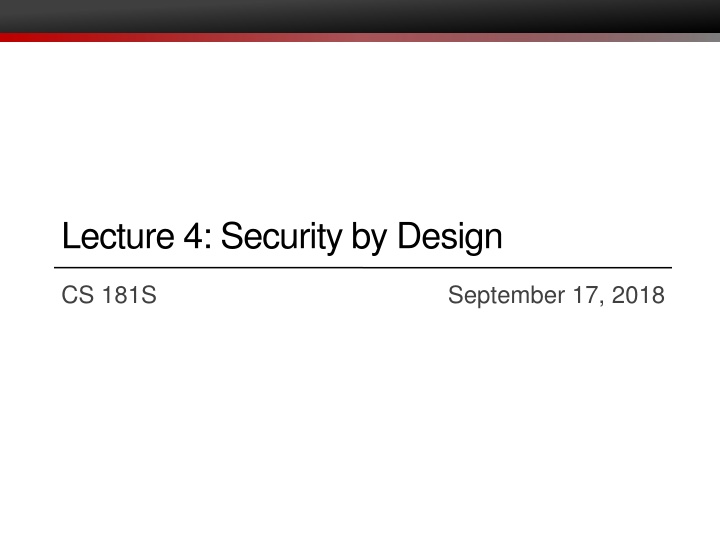 lecture 4 security by design