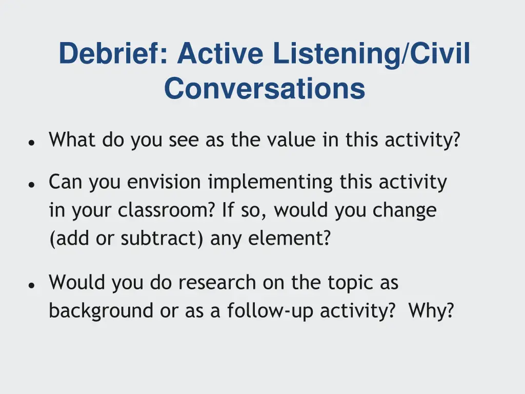 debrief active listening civil conversations