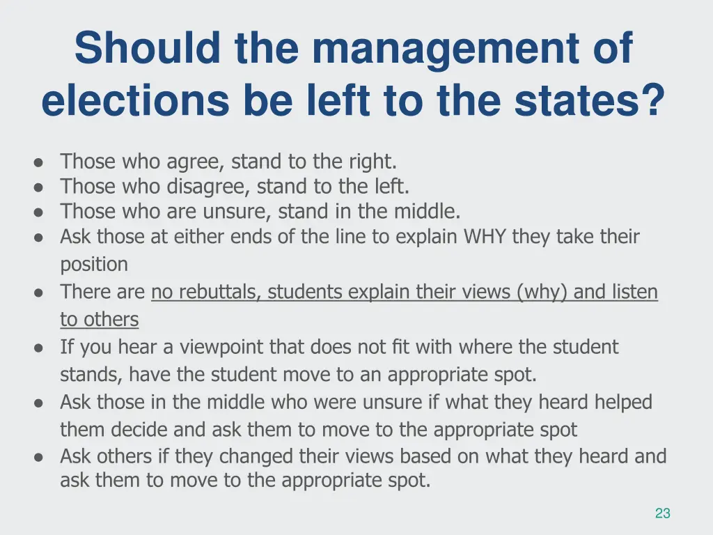 should the management of elections be left 1
