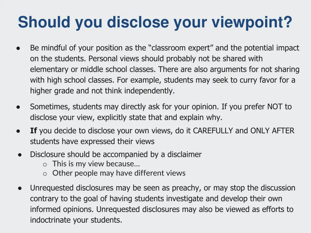 should you disclose your viewpoint