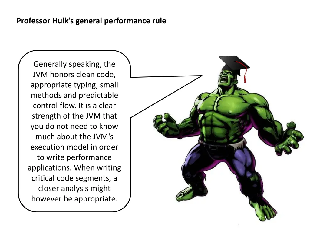 professor hulk s general performance rule