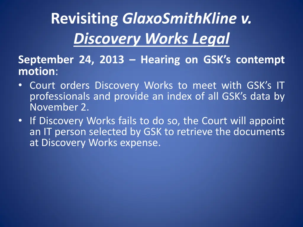 revisiting glaxosmithkline v discovery works legal 3