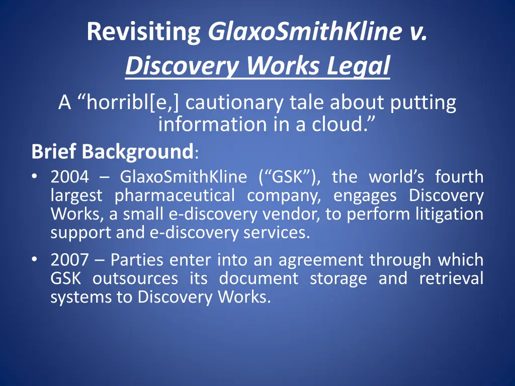 revisiting glaxosmithkline v discovery works
