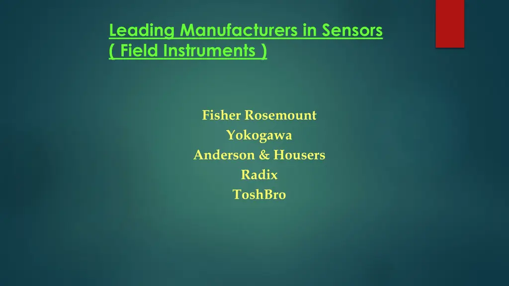 leading manufacturers in sensors field instruments
