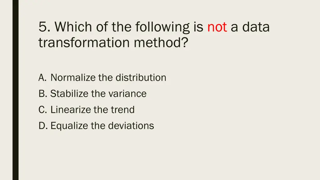 5 which of the following is not a data