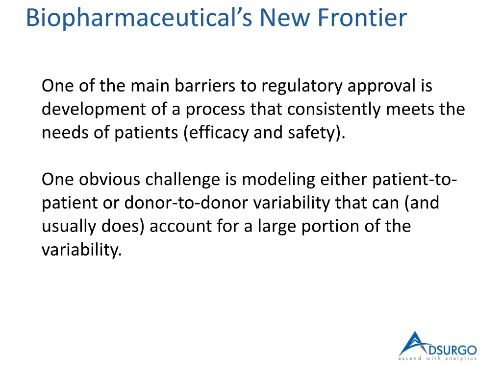 biopharmaceutical s new frontier 1