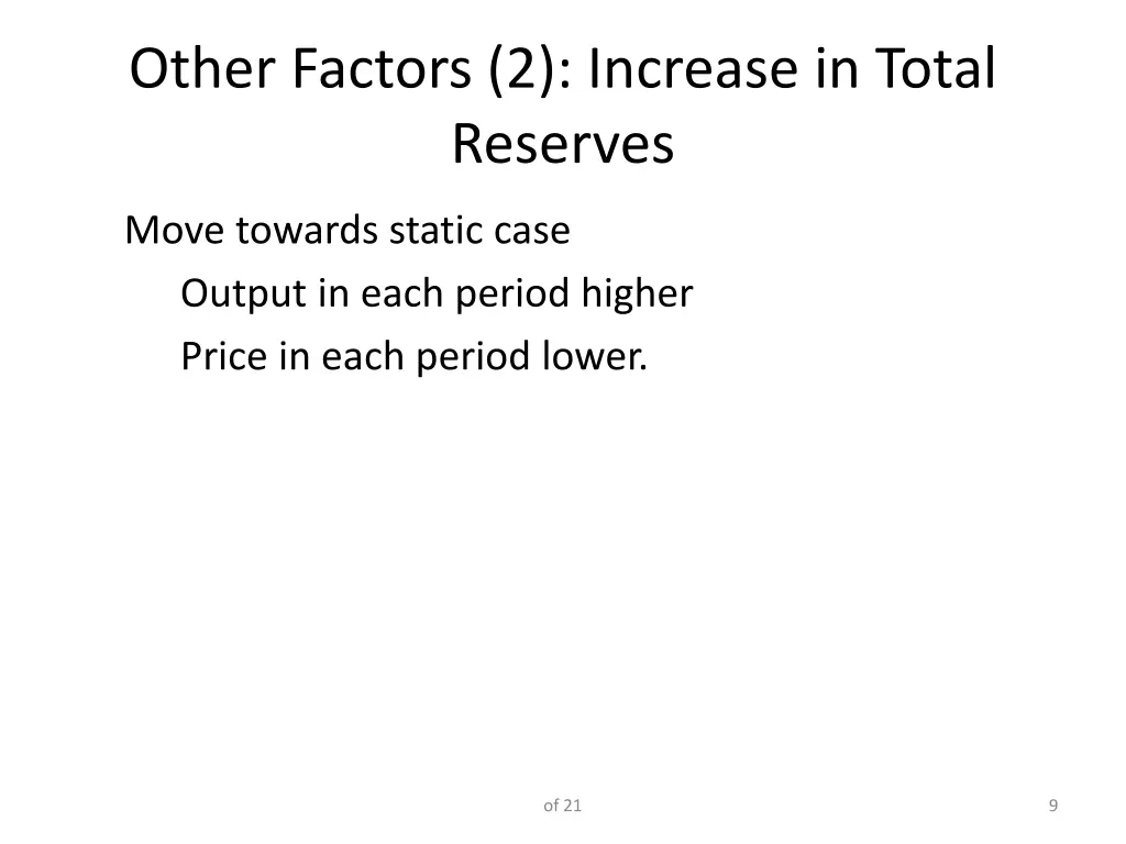 other factors 2 increase in total reserves