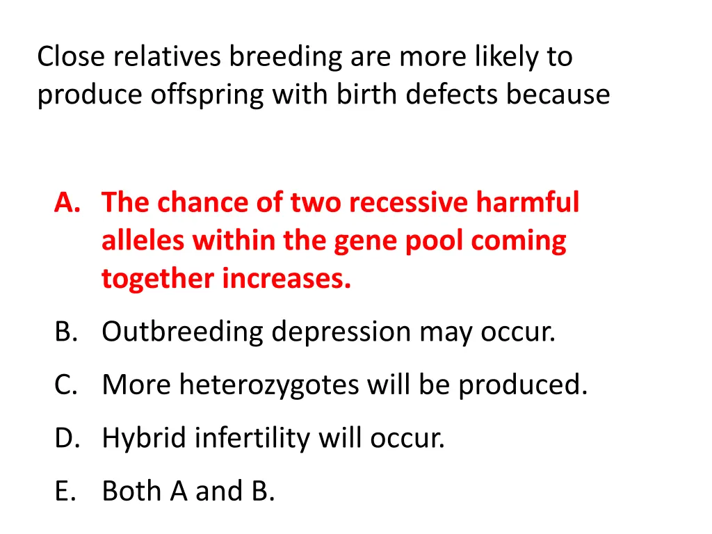 close relatives breeding are more likely