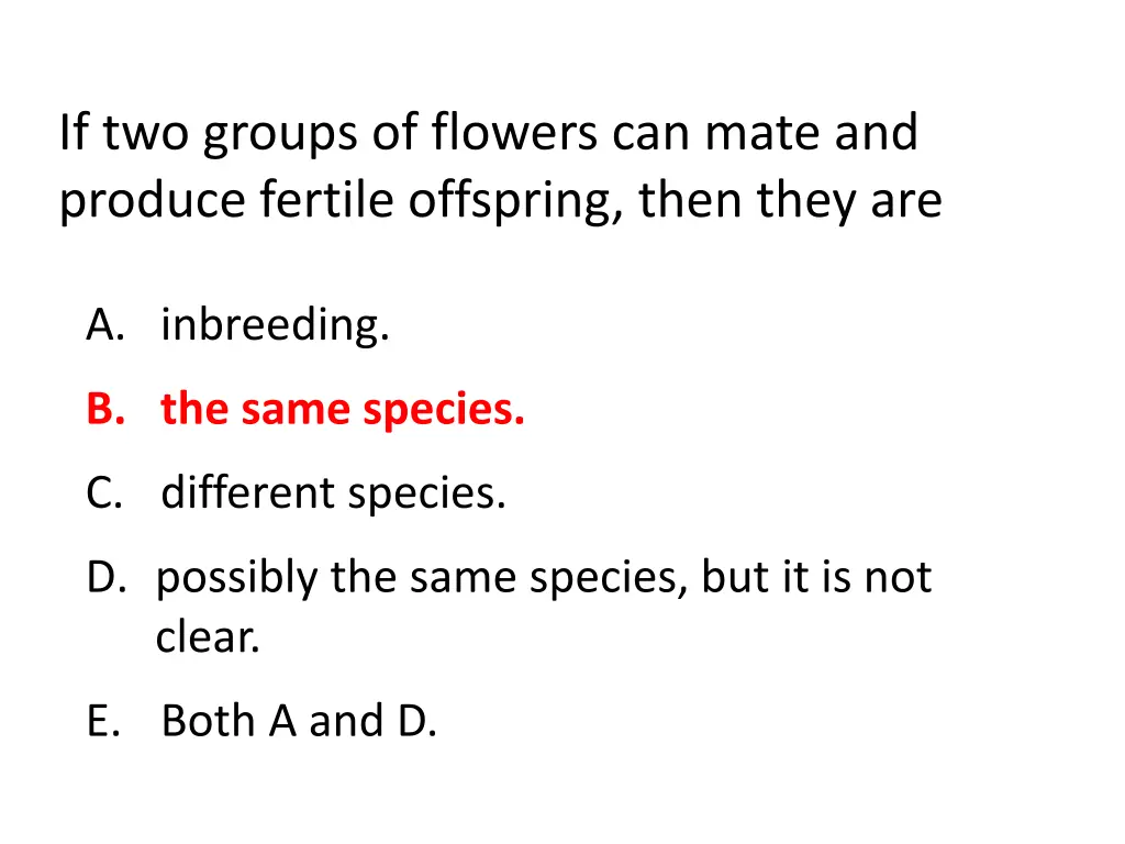 if two groups of flowers can mate and produce