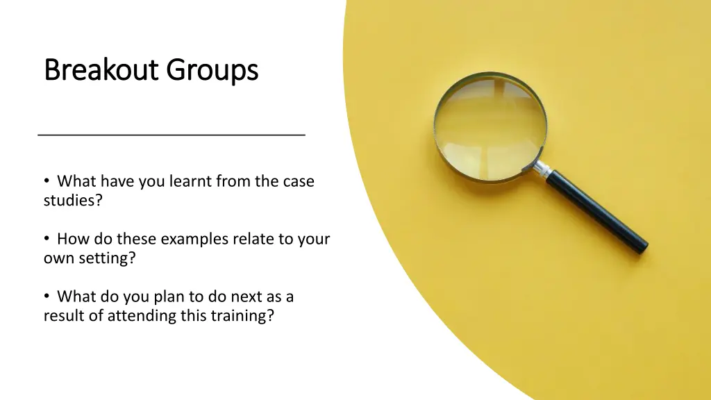breakout groups breakout groups