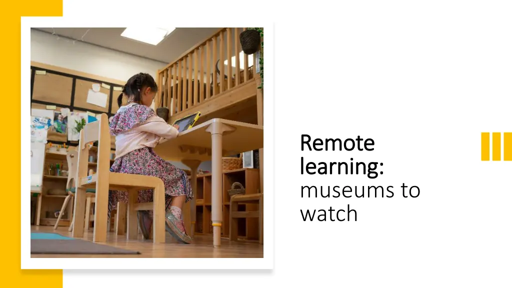 remote remote learning learning museums to watch