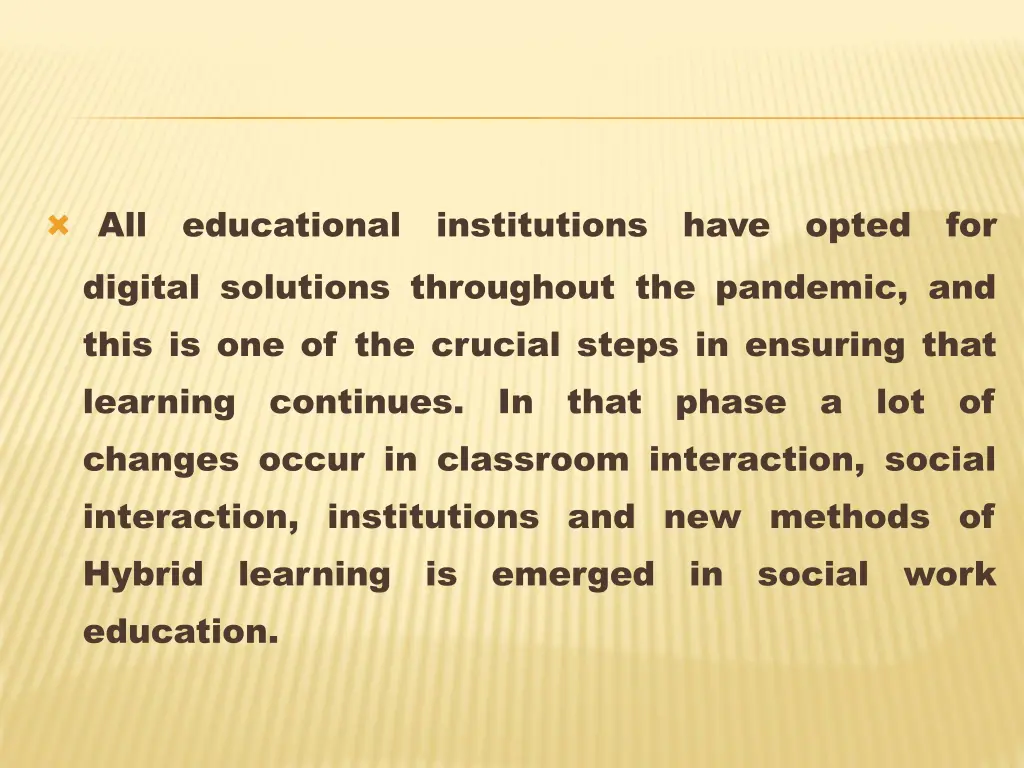 all digital solutions throughout the pandemic