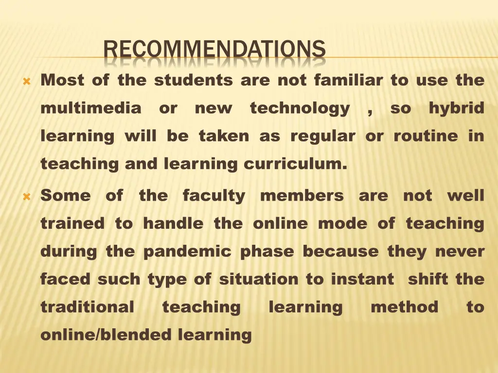 recommendations most of the students