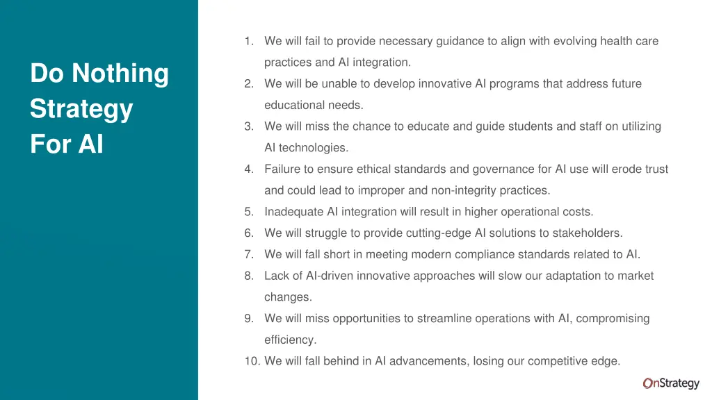 1 we will fail to provide necessary guidance