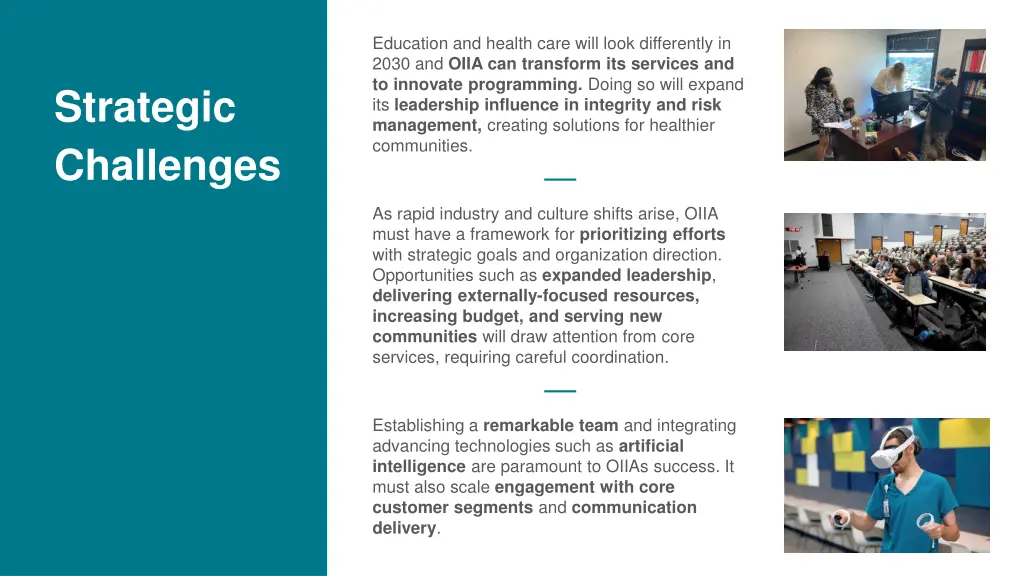 education and health care will look differently