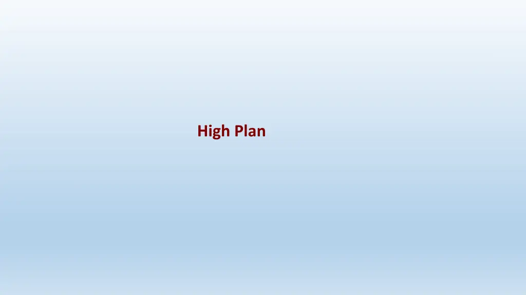high plan