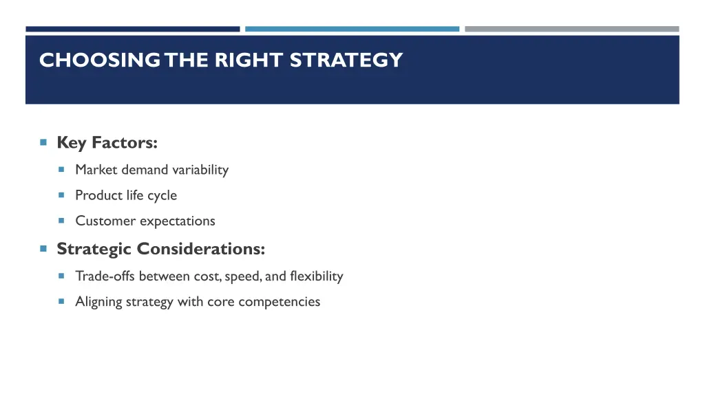 choosing the right strategy