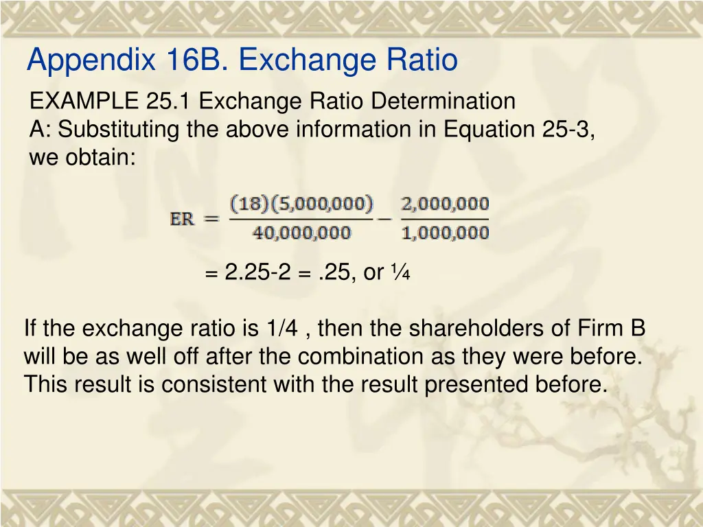 appendix 16b exchange ratio example 25 1 exchange 1