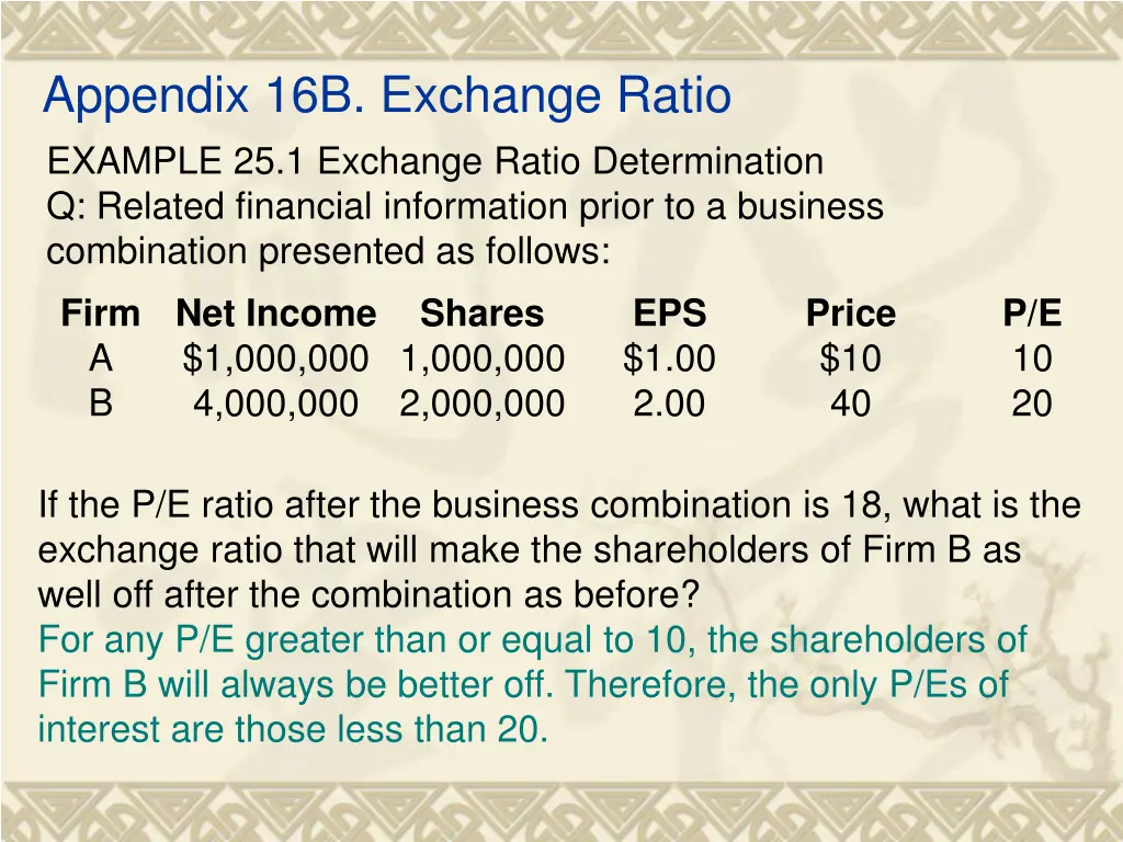appendix 16b exchange ratio example 25 1 exchange