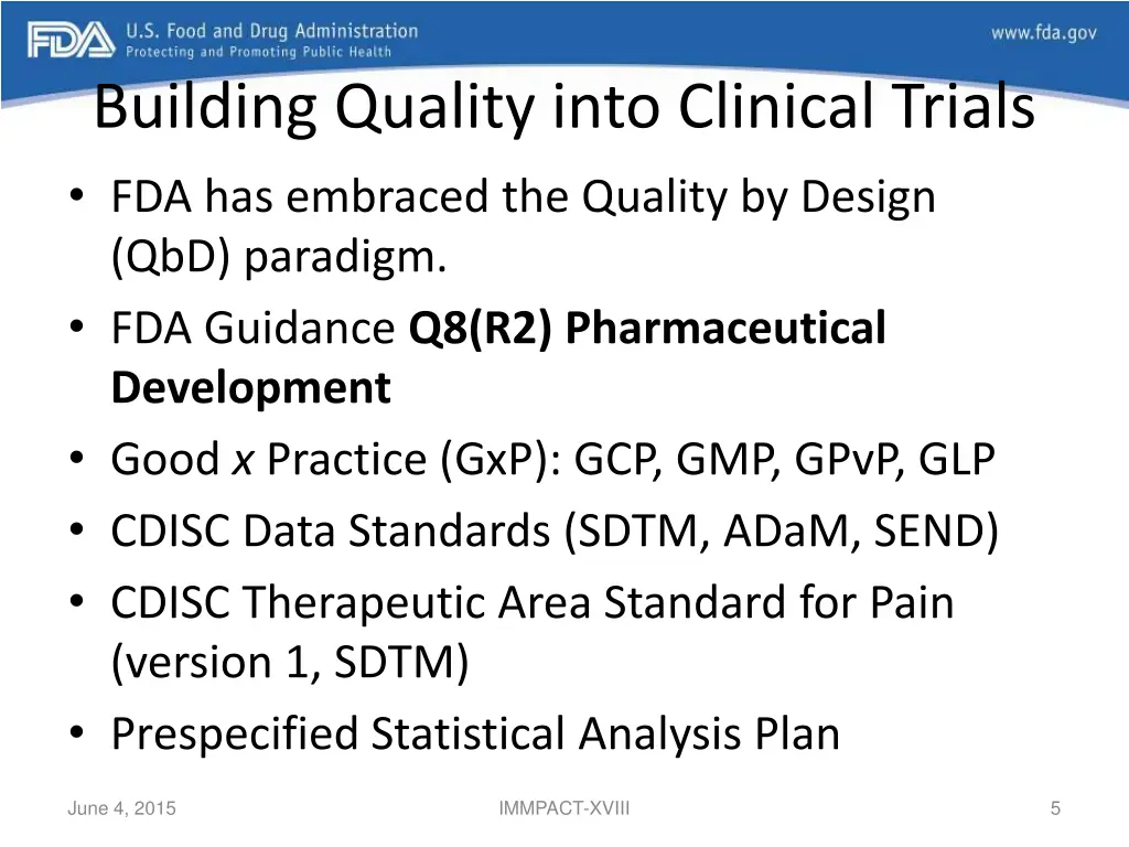 building quality into clinical trials