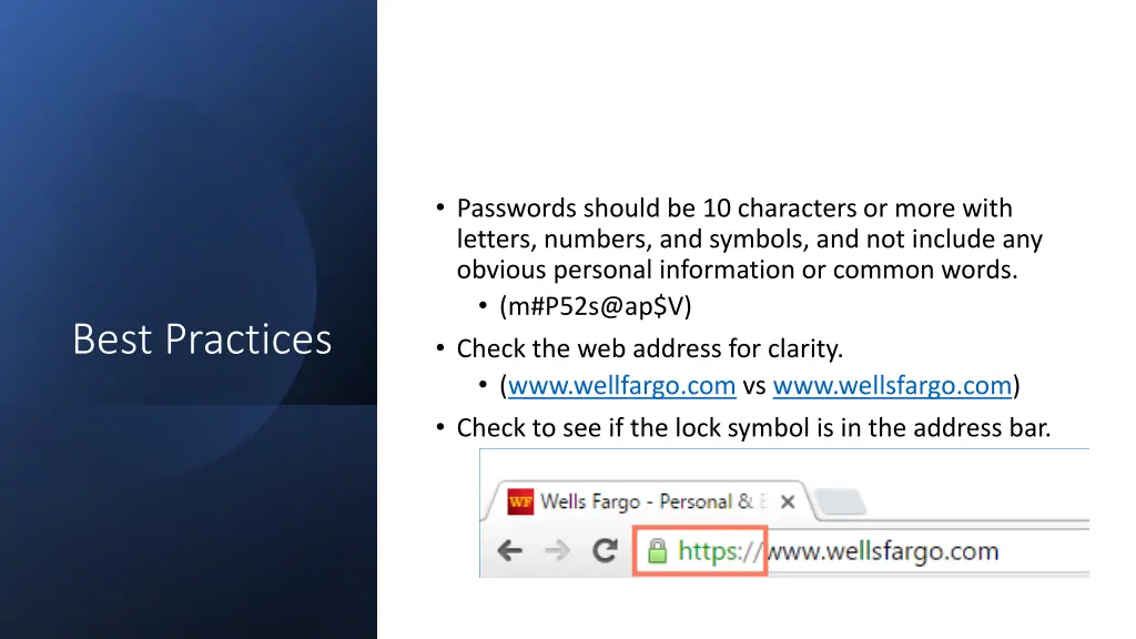 passwords should be 10 characters or more with