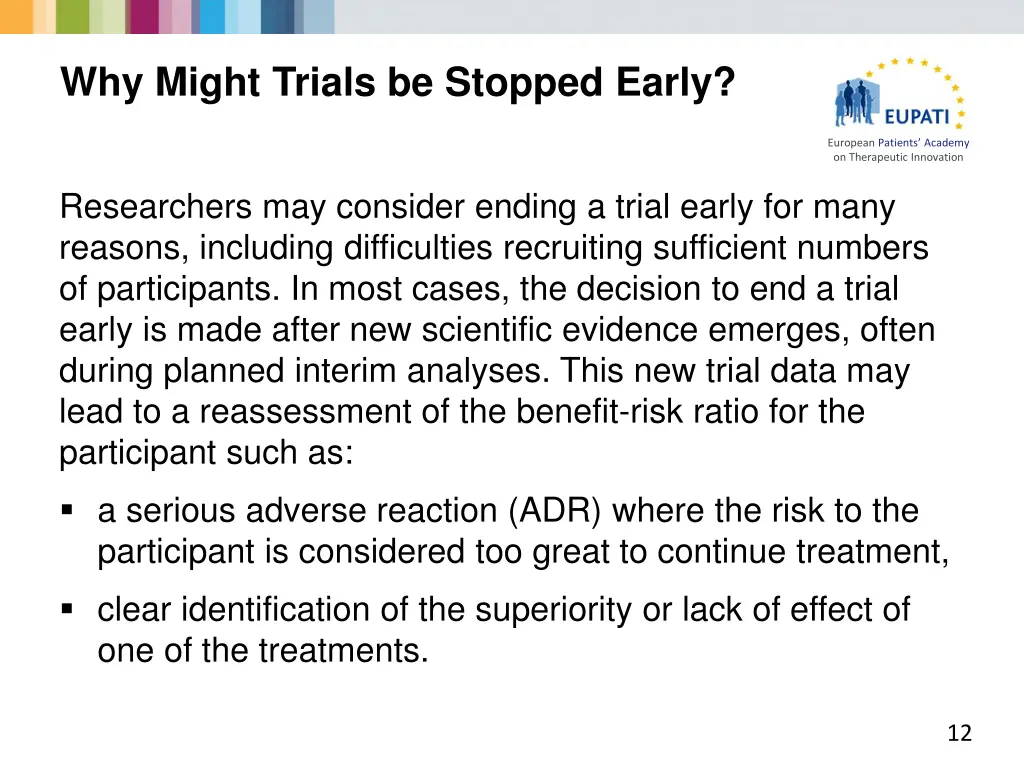 why might trials be stopped early