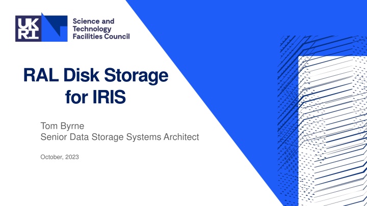 ral disk storage for iris