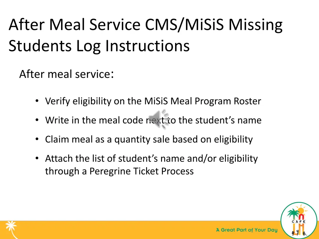 after meal service cms misis missing students