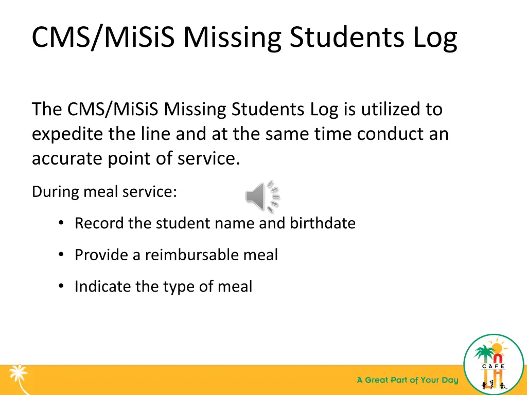 cms misis missing students log