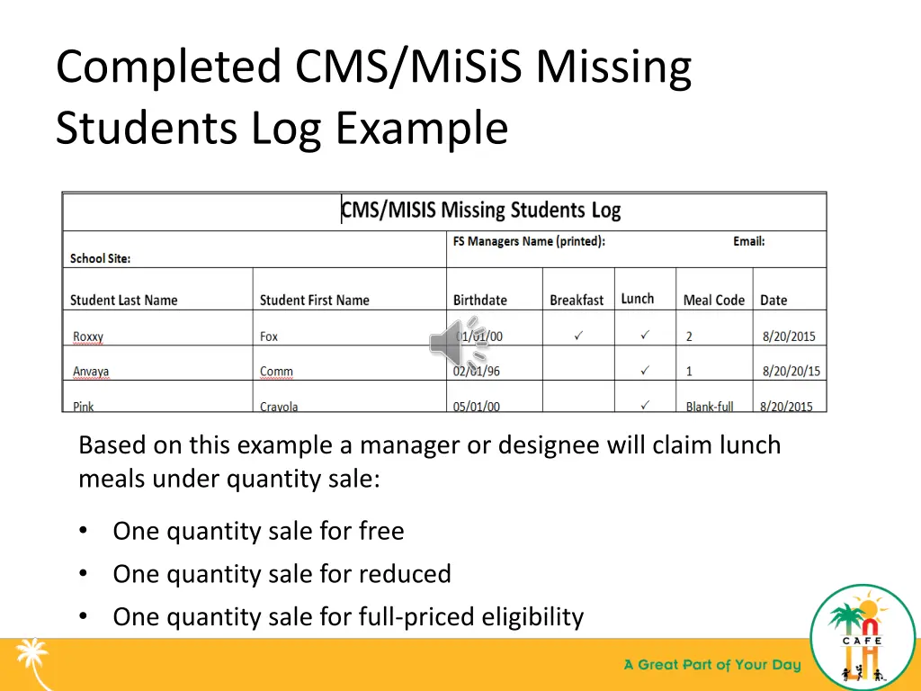 completed cms misis missing students log example