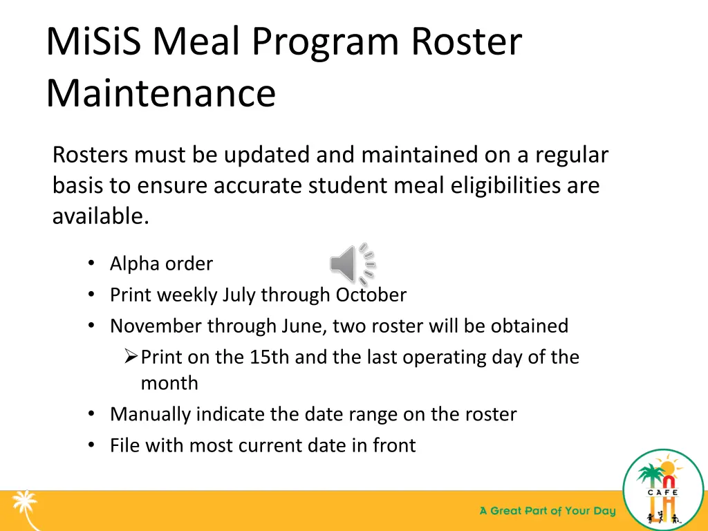 misis meal program roster maintenance