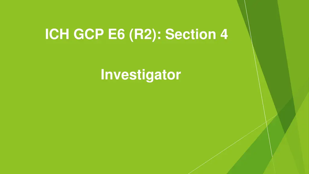 ich gcp e6 r2 section 4