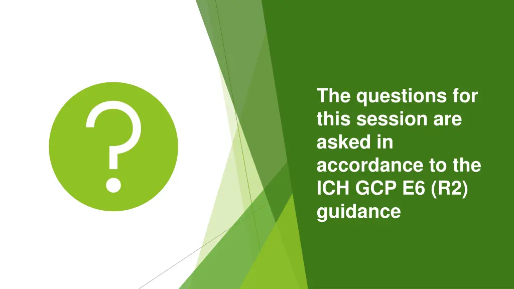 the questions for this session are asked