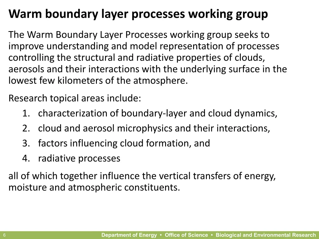 warm boundary layer processes working group