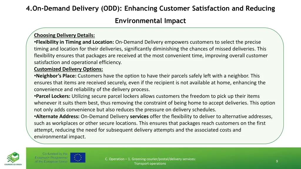 4 on demand delivery odd enhancing customer 1