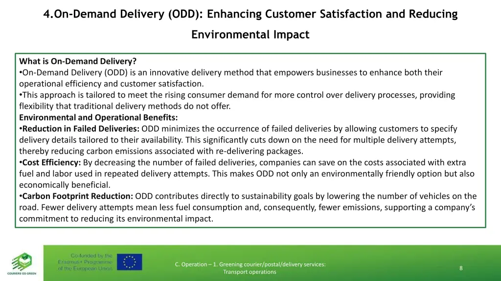 4 on demand delivery odd enhancing customer
