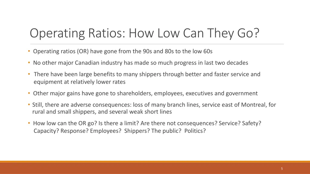 operating ratios how low can they go
