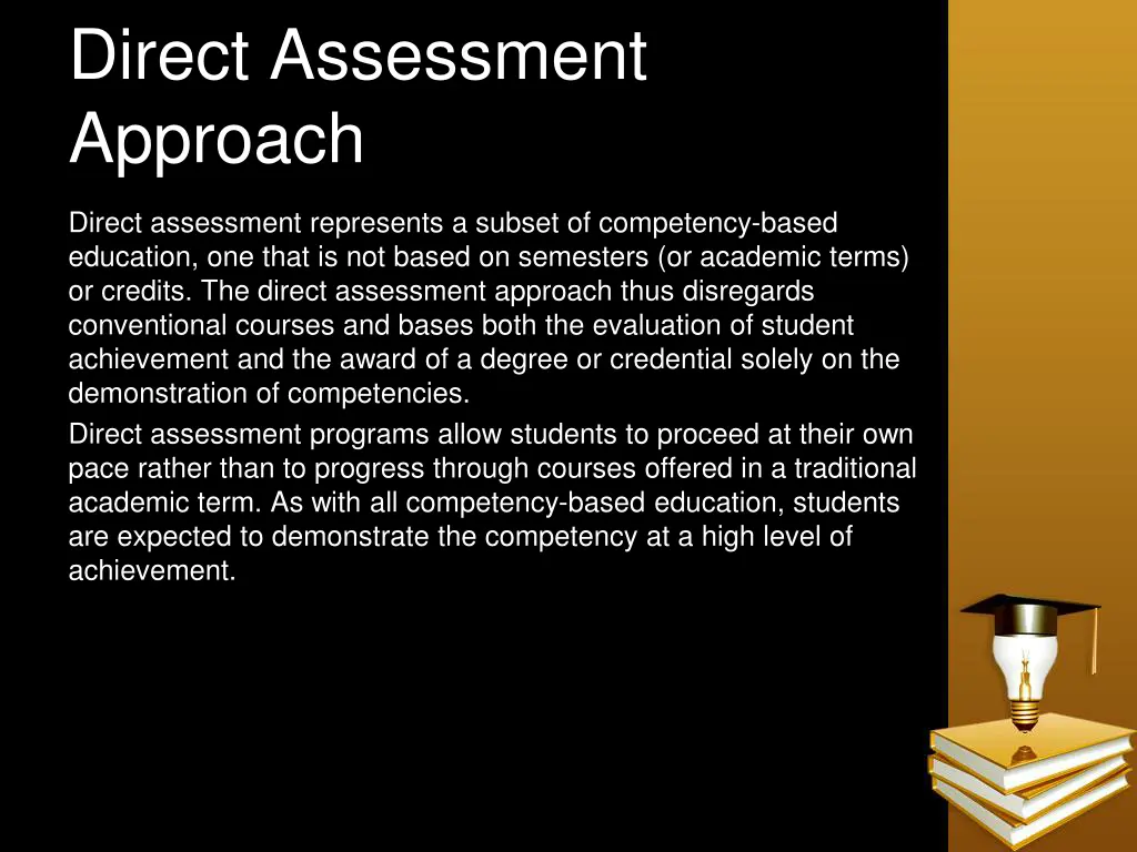 direct assessment approach