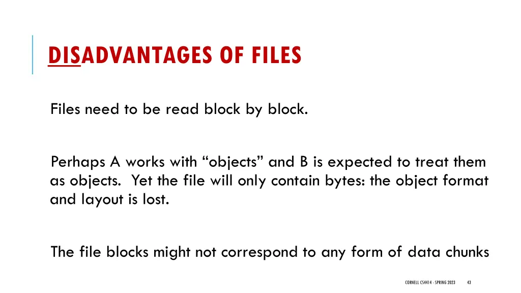 disadvantages of files