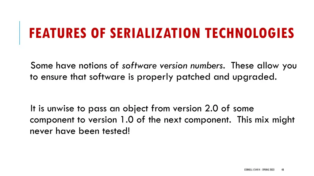 features of serialization technologies